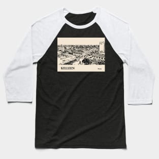Killeen - Texas Baseball T-Shirt